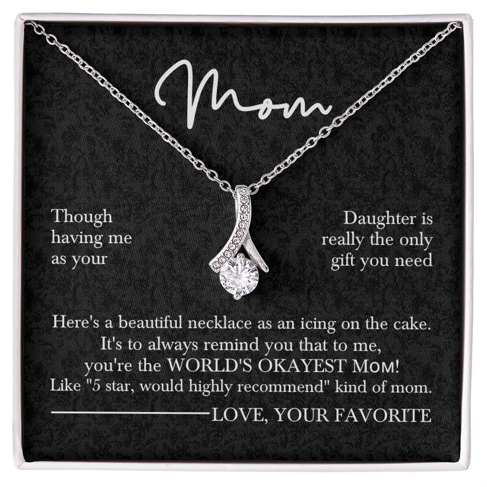 Funny mom necklace gift with world’s okayest mom message card”