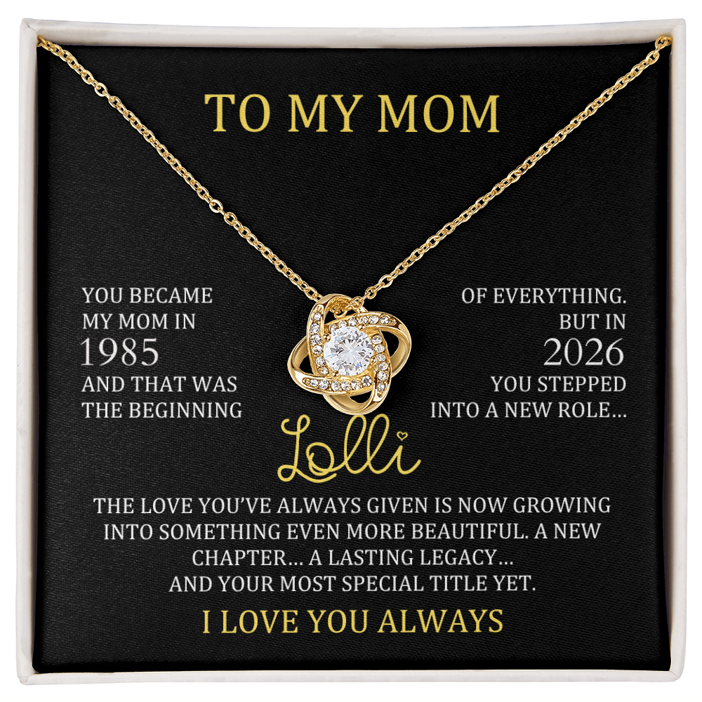 Lolli Necklace with Mom & Lolli Years – New Grandma Gift - Love Knot Necklace