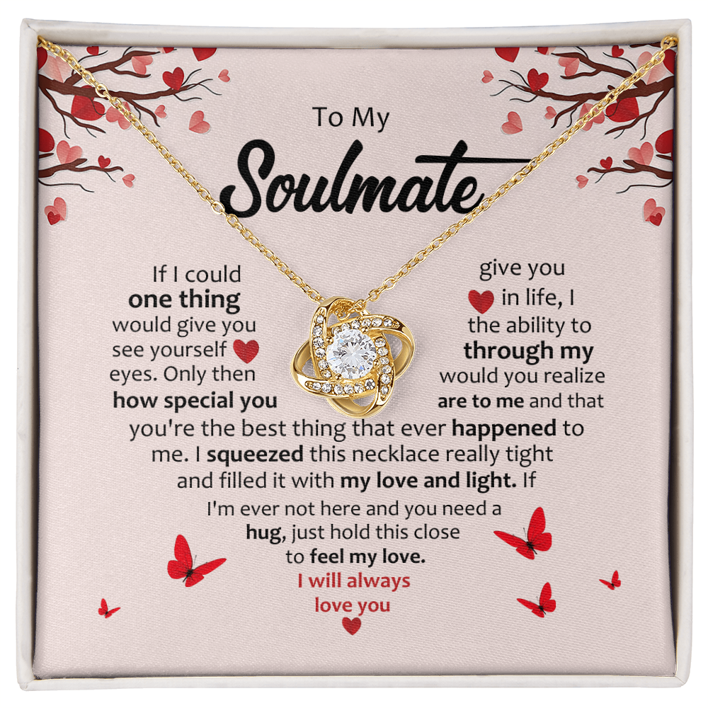 To My Soulmate – “I Will Always Love You” Love Knot Necklace, Romantic Gift for Her