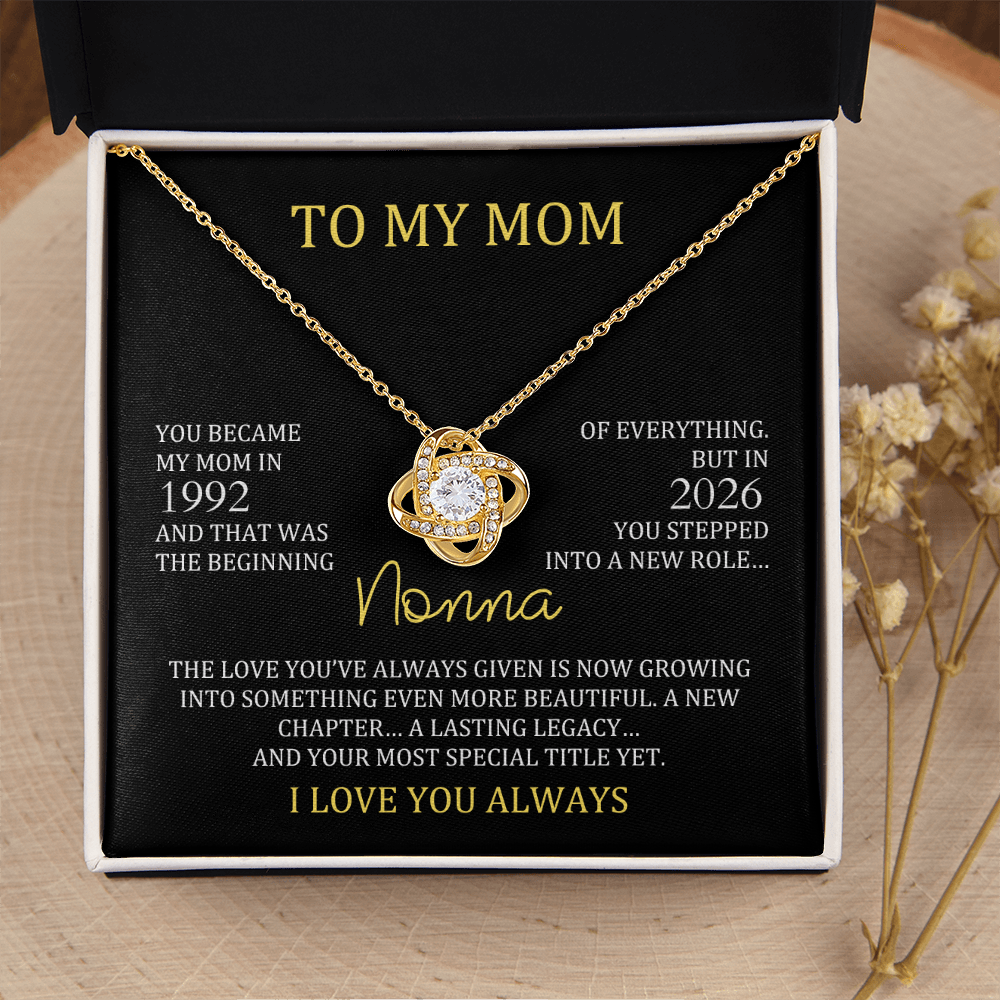 To My Mom → Nonna Necklace | Personalized Mom & Nonna Year Gift | Love Knot Necklace for New Grandma