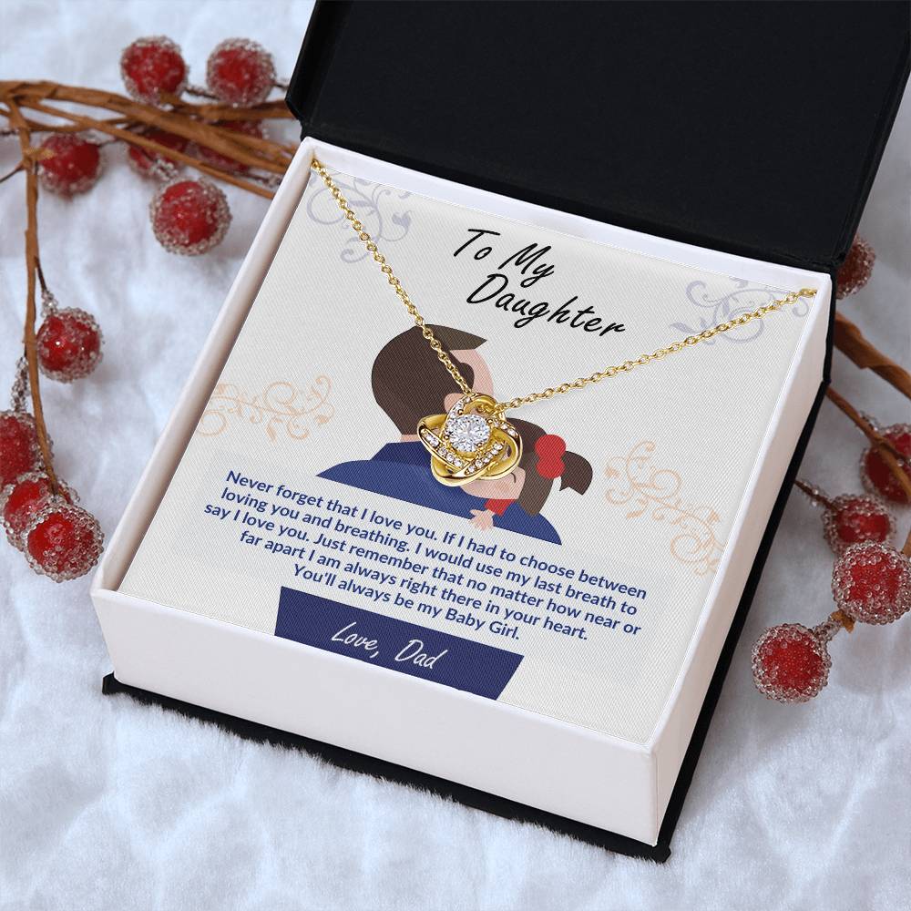 To my daughter, you'll always be my baby girl