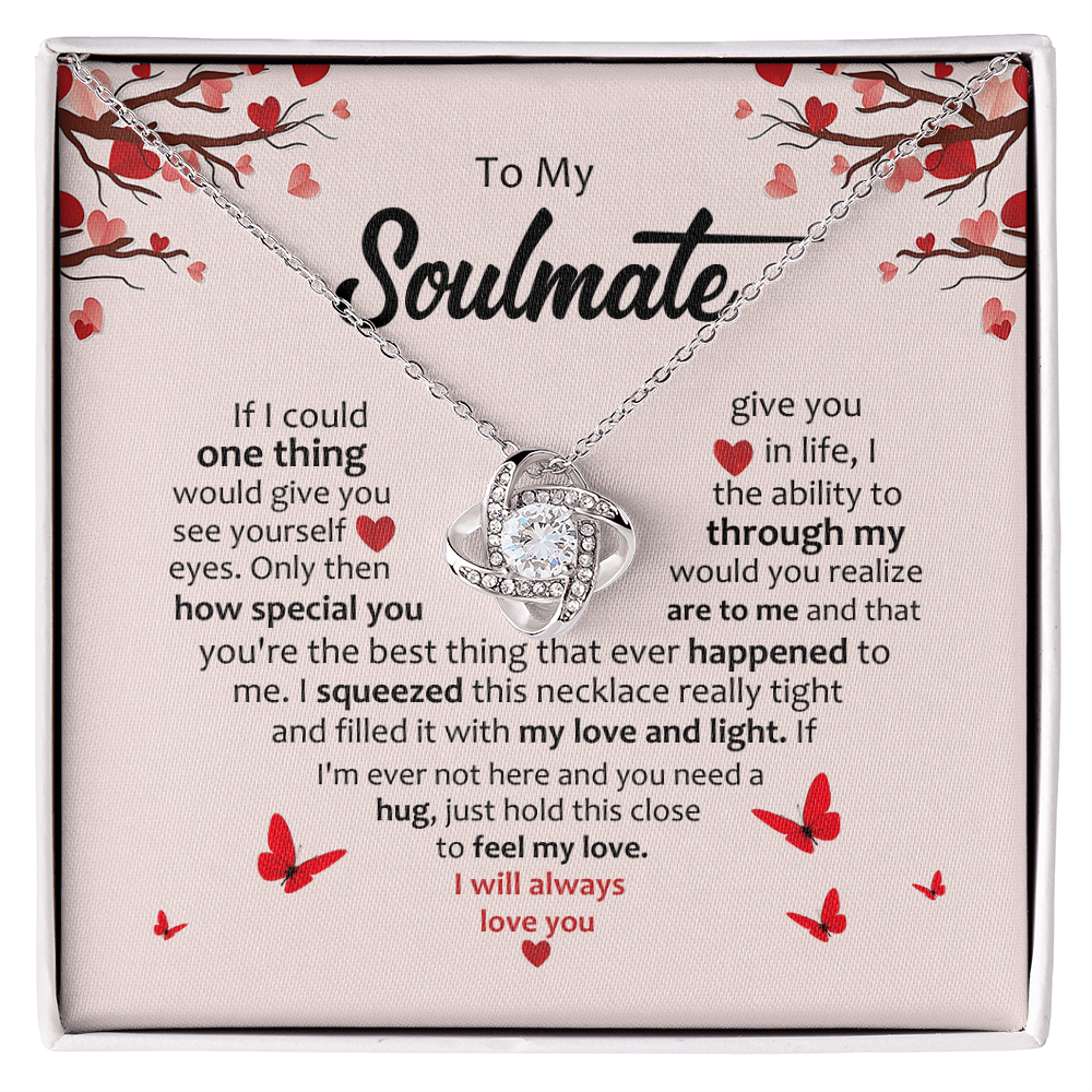 To My Soulmate – “I Will Always Love You” Love Knot Necklace, Romantic Gift for Her