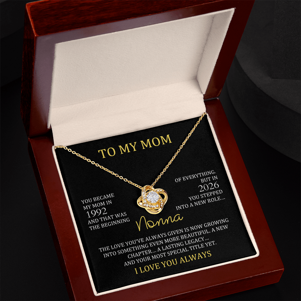 To My Mom → Nonna Necklace | Personalized Mom & Nonna Year Gift | Love Knot Necklace for New Grandma