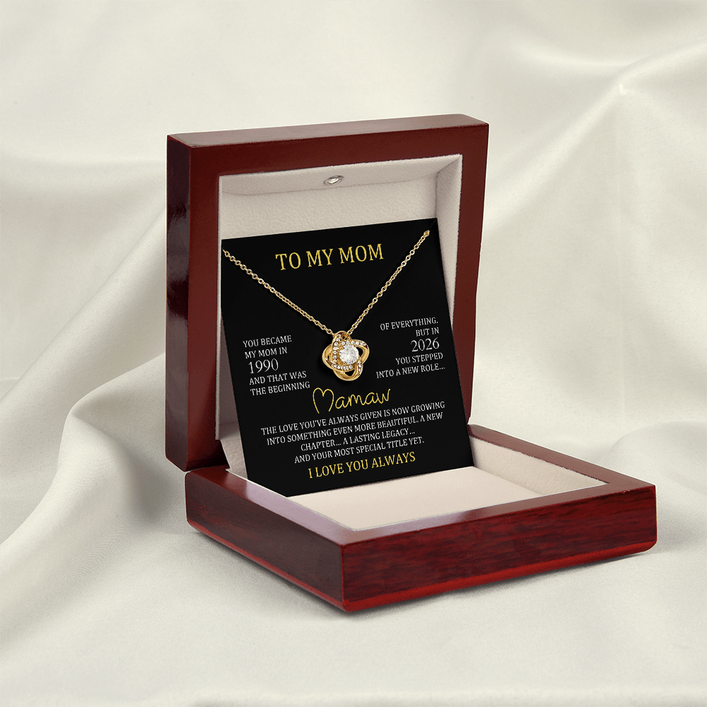 To My Mom → Mamaw Necklace | Personalized Mom & Mamaw Year Gift | Love Knot Necklace for New Grandma