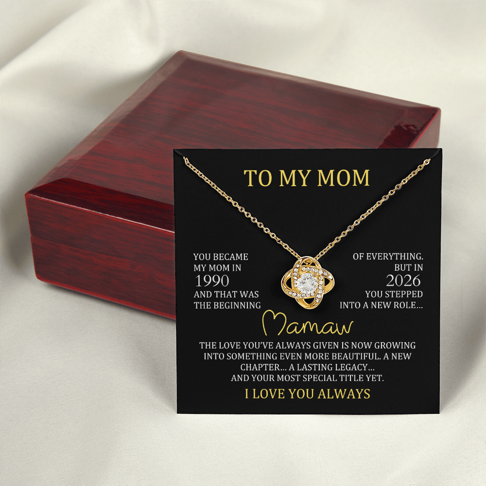 To My Mom → Mamaw Necklace | Personalized Mom & Mamaw Year Gift | Love Knot Necklace for New Grandma