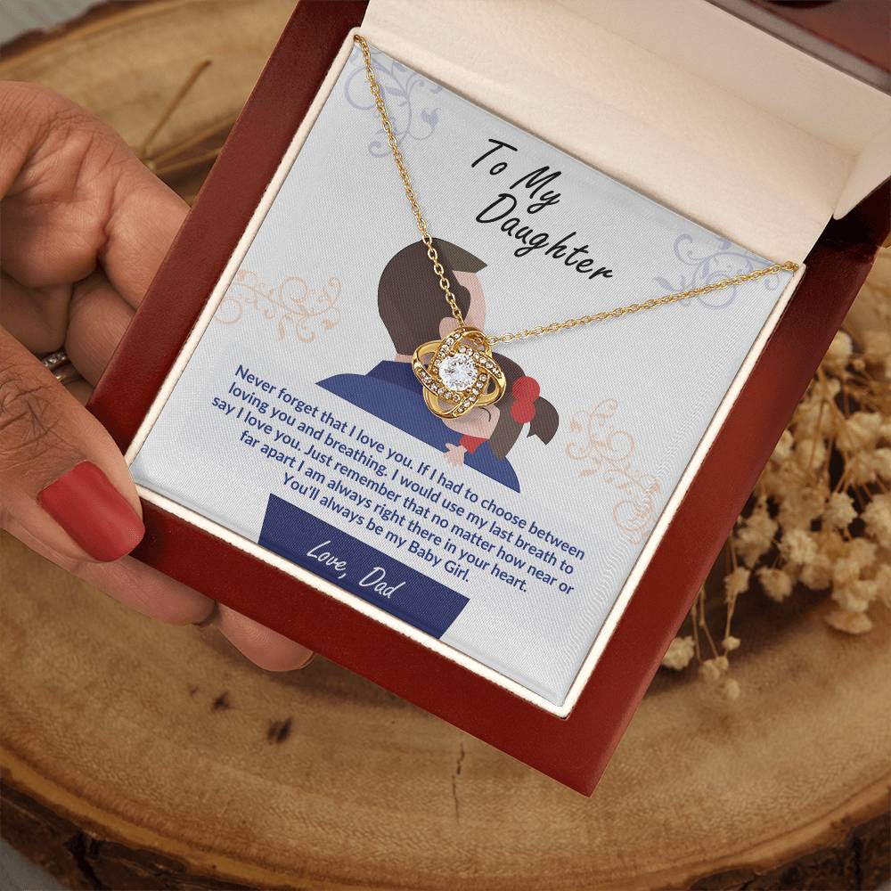 To my daughter, you'll always be my baby girl