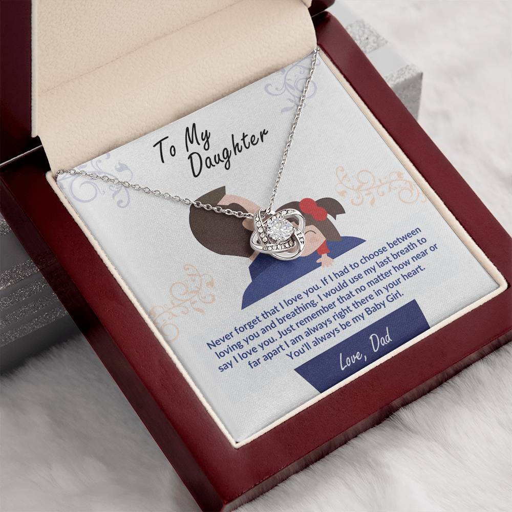 To my daughter, you'll always be my baby girl