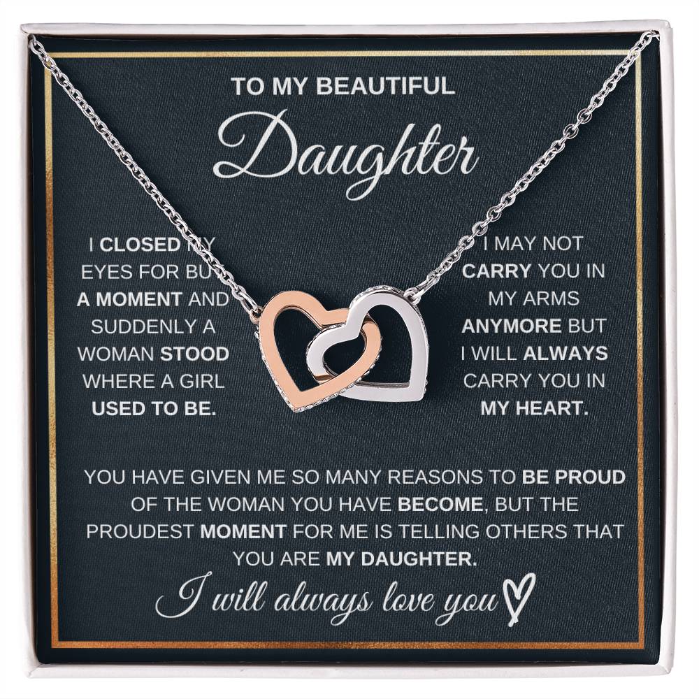 To my daughter, I will always carry you in my heart