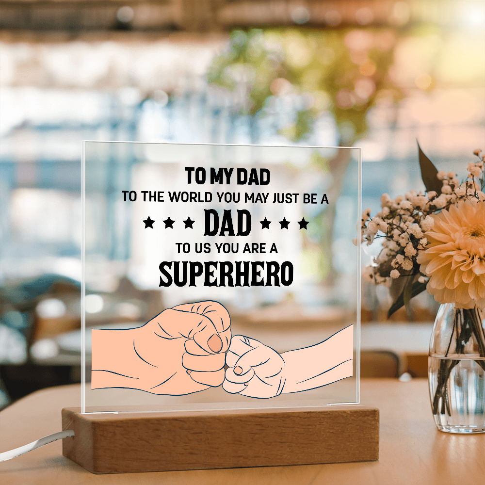 Meaningful Father's Day gift acrylic plaque for Dad displayed on wooden LED light base