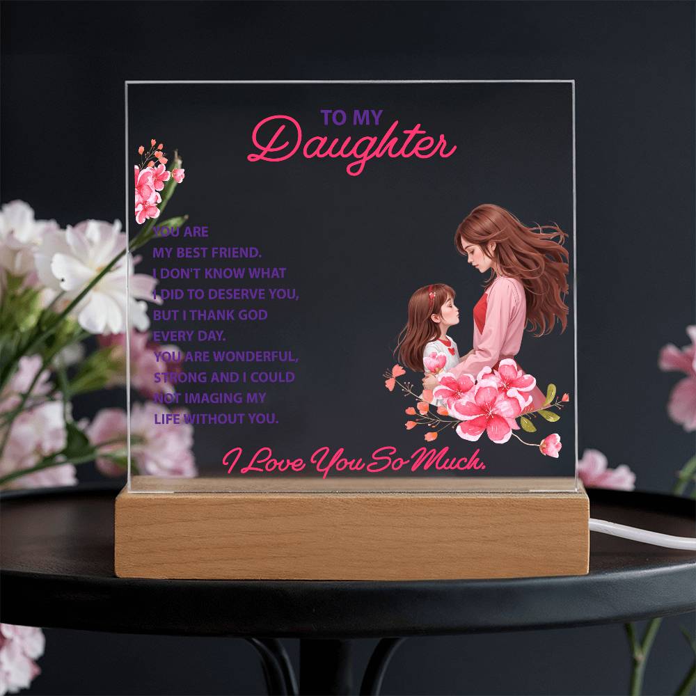 Keepsake Acrylic Bundle - To my daughter, you are my best friend
