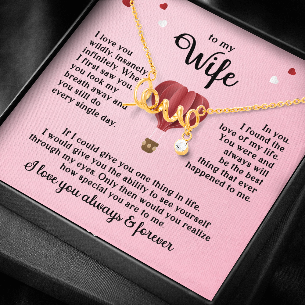 To My Wife Love Necklace – Romantic Gift for Wife, Anniversary Gift, Birthday Gift for Her, “I Love You Always & Forever” Jewelry Gift