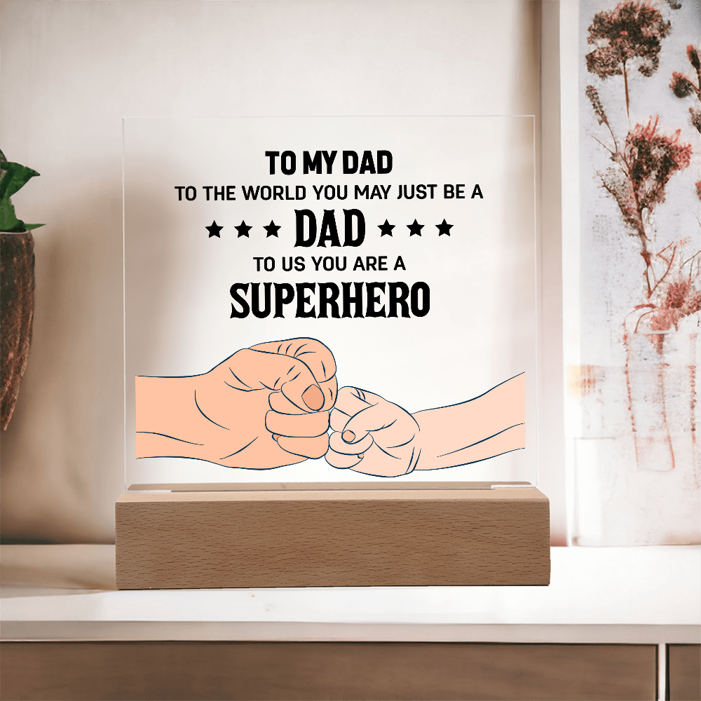 To My Dad Superhero Light Up Acrylic Plaque Gift