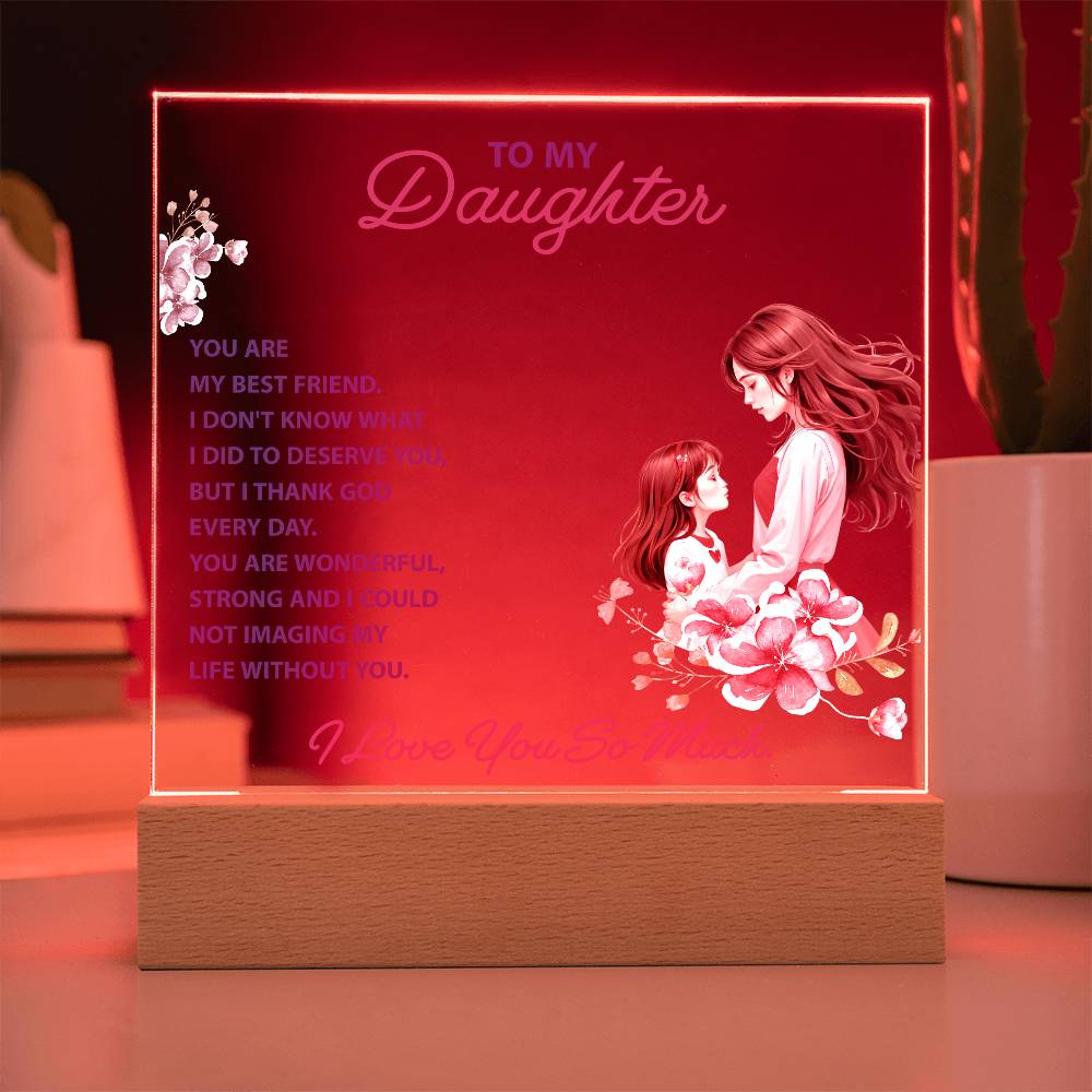 Keepsake Acrylic Bundle - To my daughter, you are my best friend