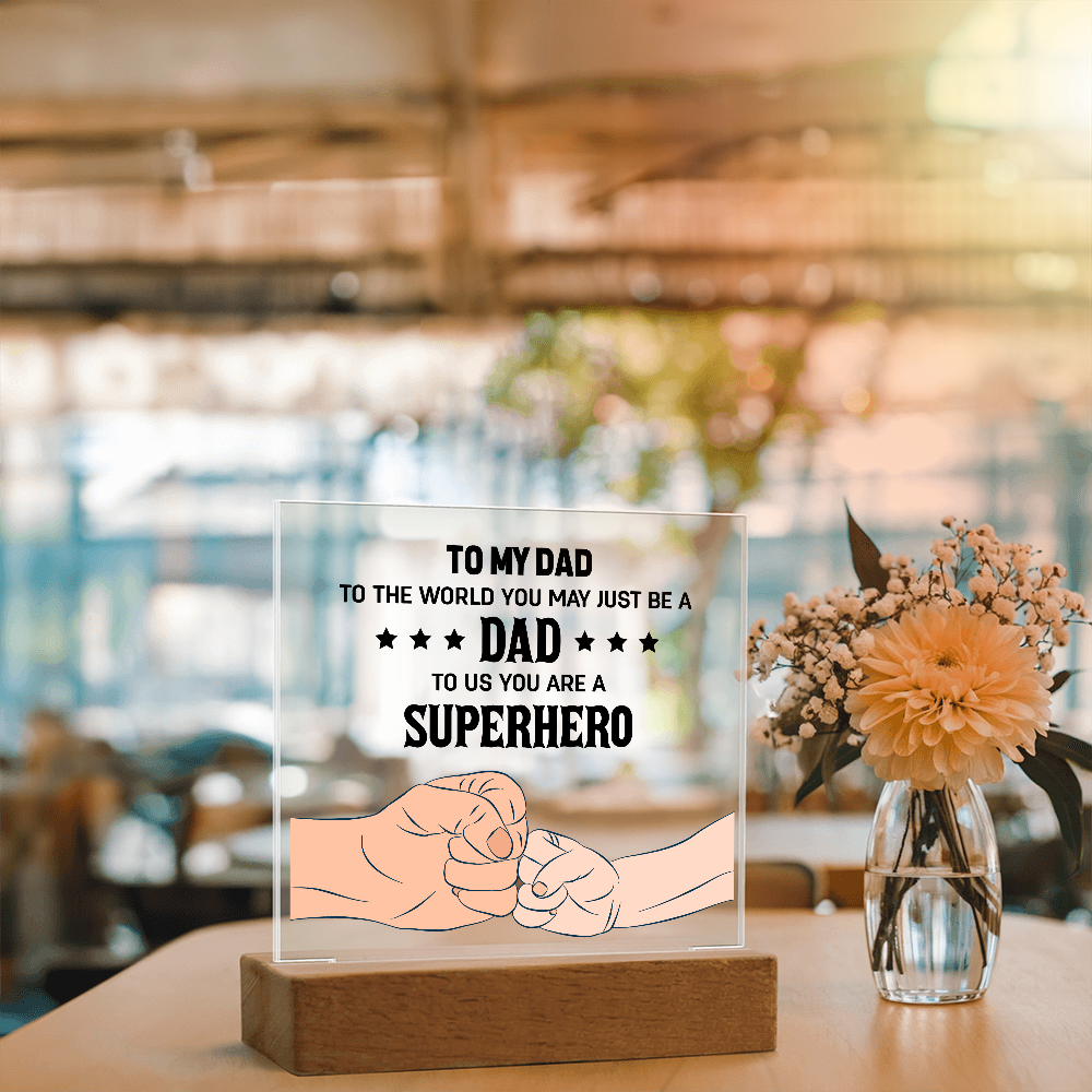 To My Dad Superhero Light Up Acrylic Plaque Gift