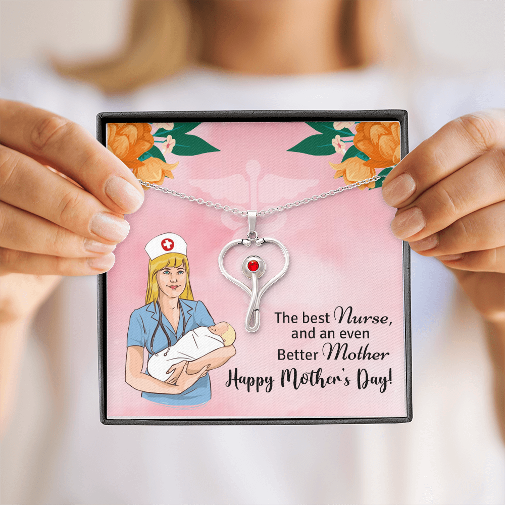 Happy Mother's Day - To the Best Nurse and even better Mother-Stethoscope Necklace