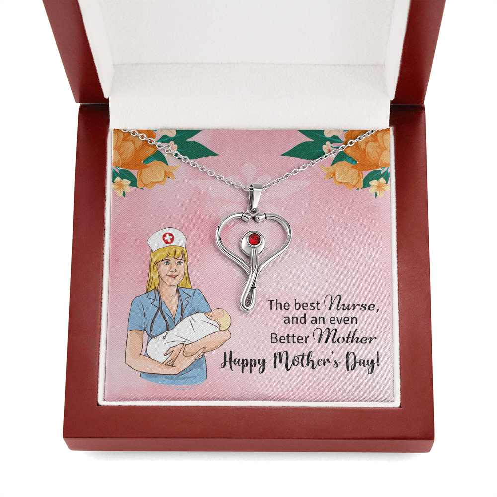 Happy Mother's Day - To the Best Nurse and even better Mother-Stethoscope Necklace